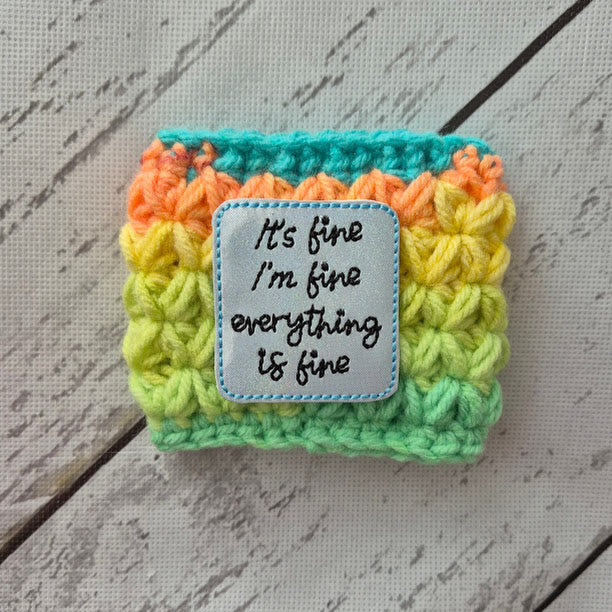 It's Fine Drink Cozy