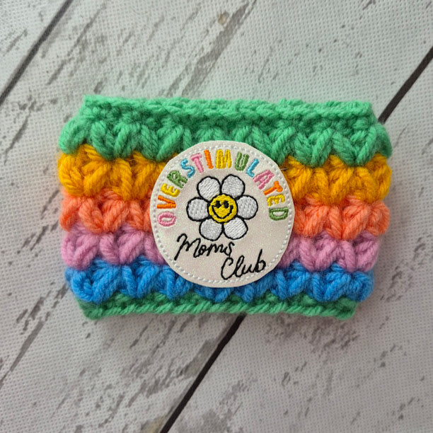 Overstimulated Mom Rainbow Drink Cozy