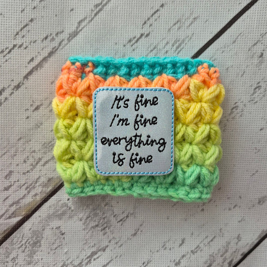 It's Fine Drink Cozy