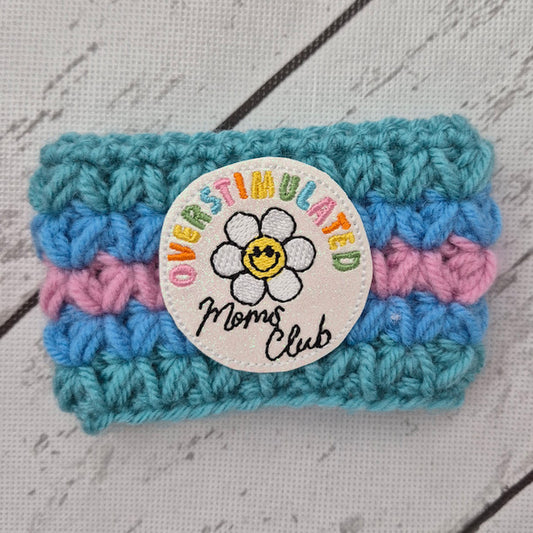 Overstimulated Mom's Club Drink Cozy