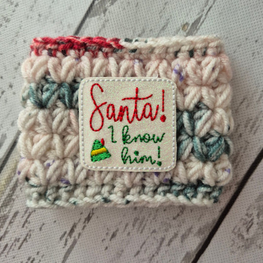 Santa! I Know Him Drink Cozy